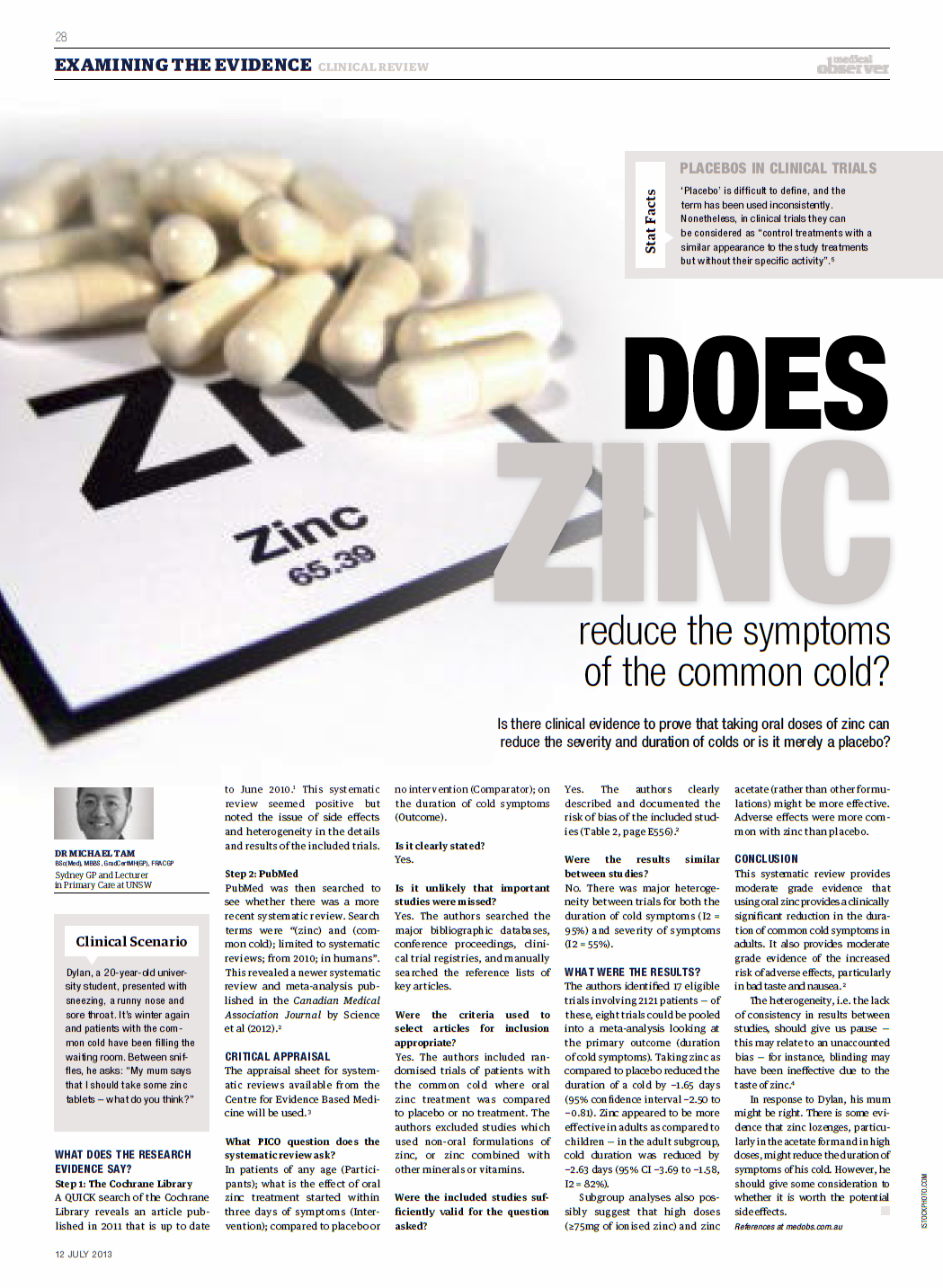 Does zinc reduce the symptoms of the common cold? Michael Tam